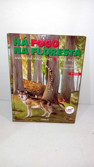 Há Fogo na Floresta - Ana Maria Magalhães