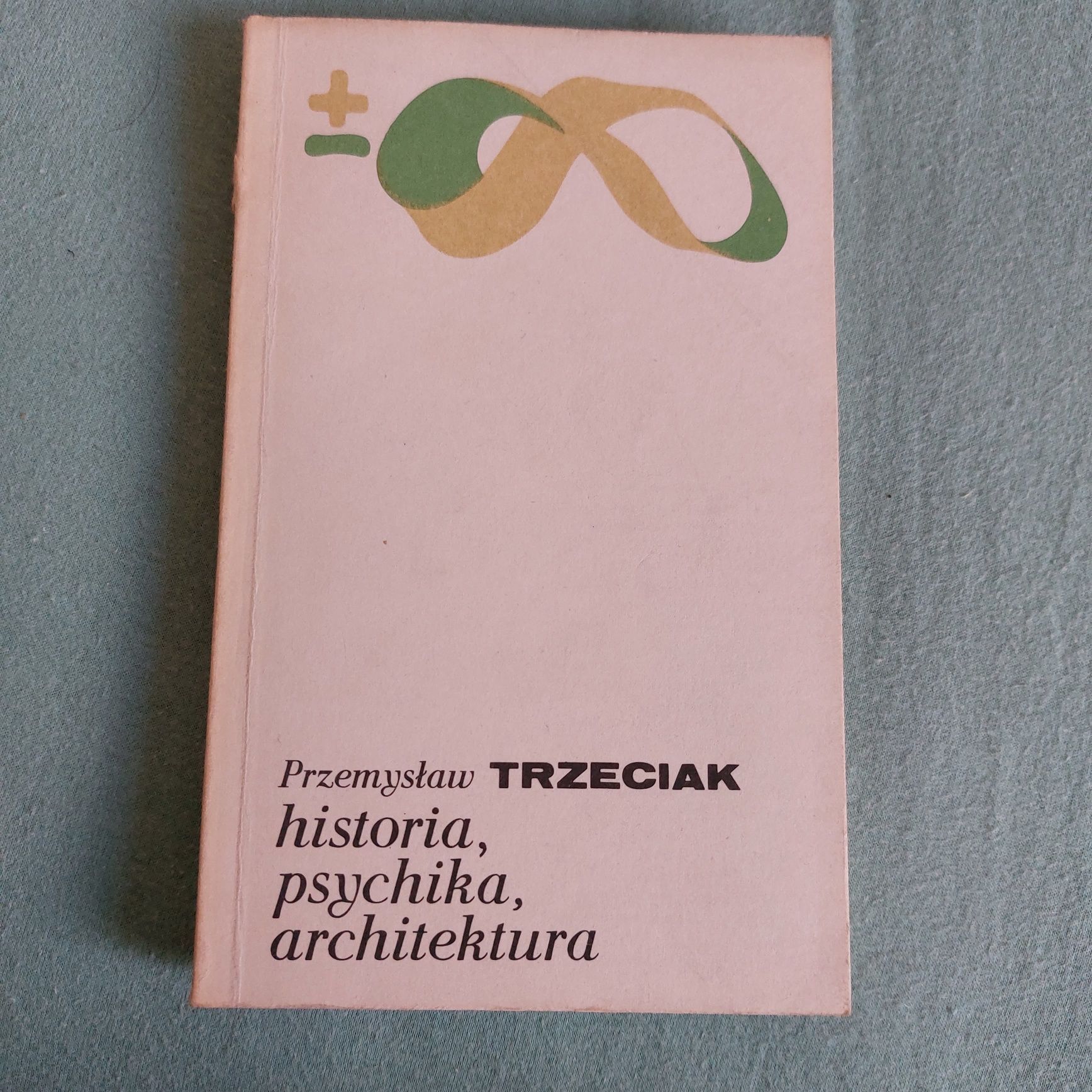 Przemysław Trzeciak historia, psychika, architektura 1988