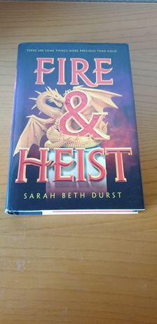 Fire & Heist de Sarah Beth Durst