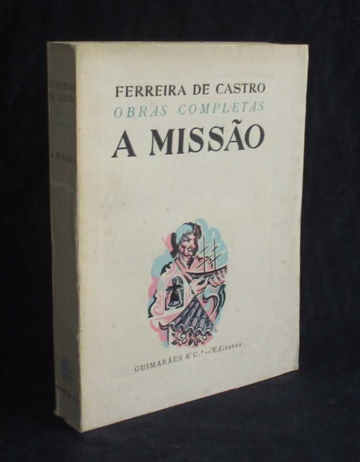 Livro A Missão Ferreira de Castro Ilustrações de Sara Afonso