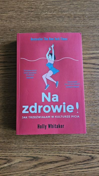 Książka Na zdrowie. Holly Whitaker