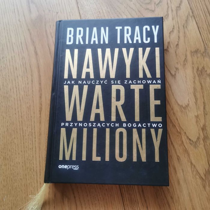 Nawyki warte miliony Brian Tracy