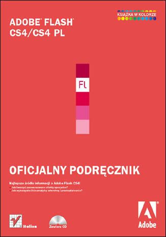 Adobe Flash CS4/CS4 PL. Oficjalny podręcznik z płytą DVD NOWY