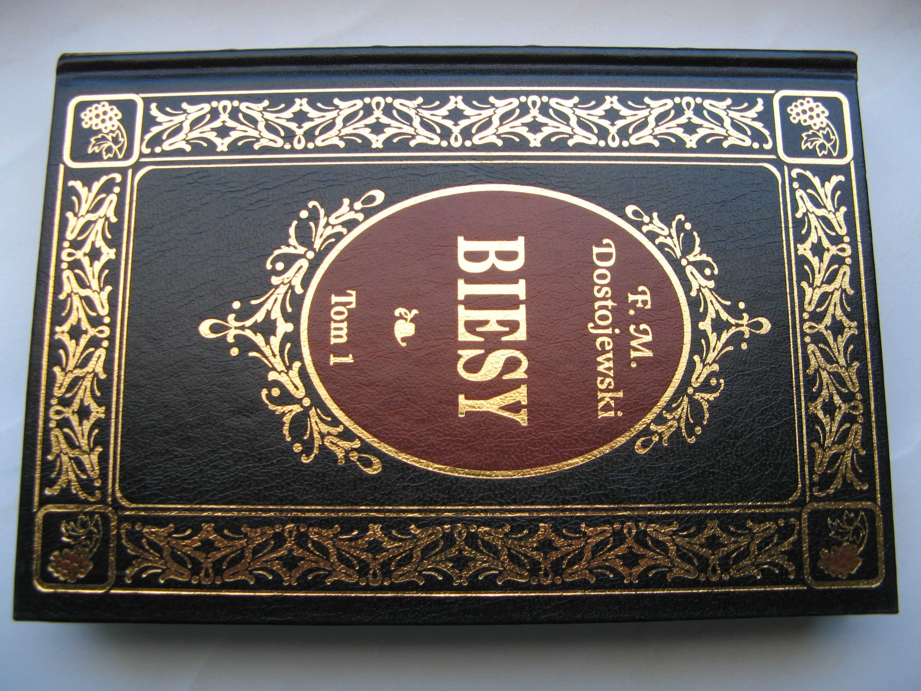 Biesy, tom 1 i 2 - Fiodor Dostojewski, oprawa twarda