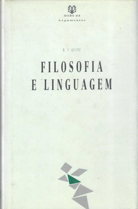 W. V. QUINE «Filosofia e Linguagem»
