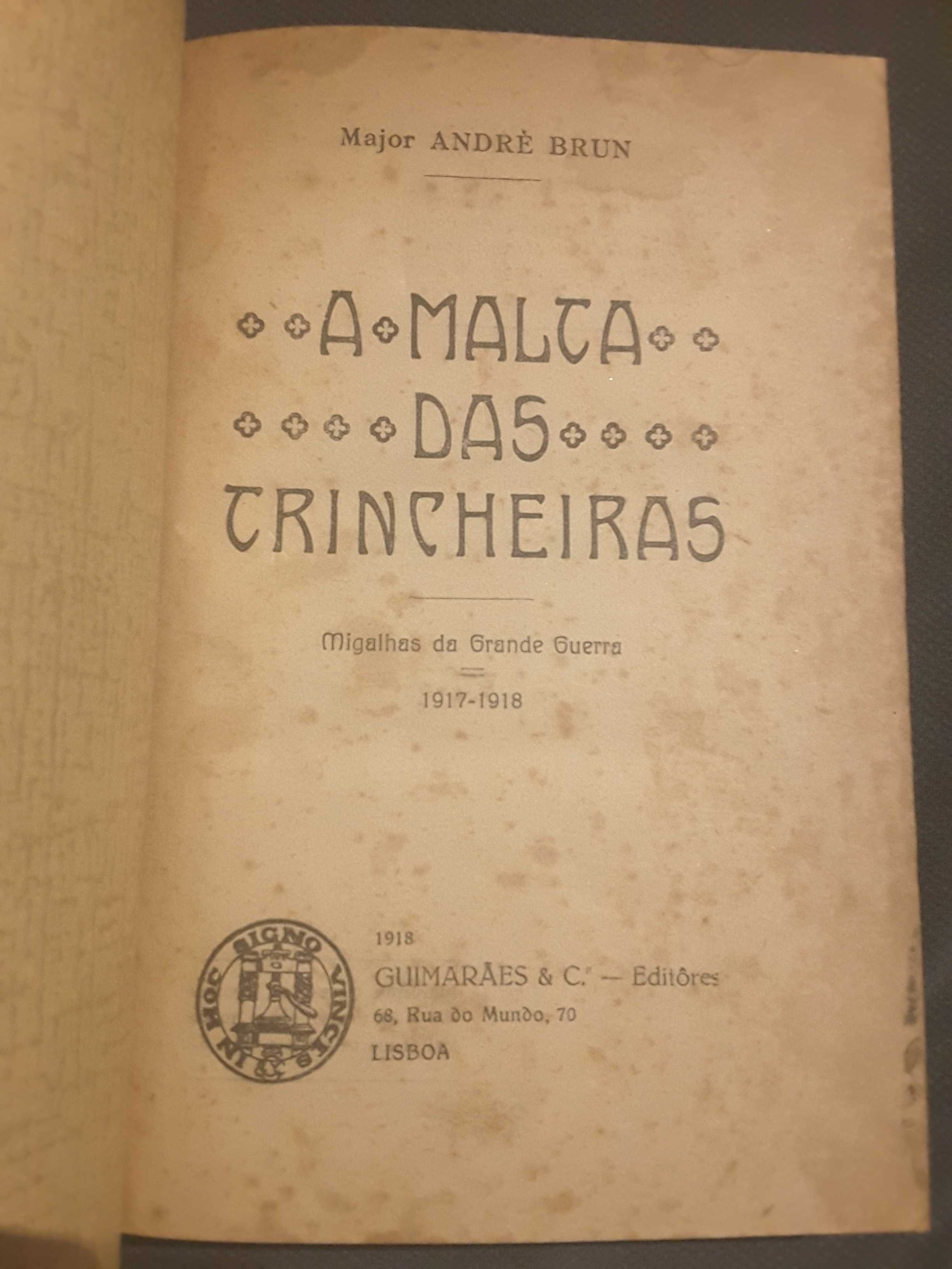 Das Trincheiras com Saudade / A Malta das Trincheiras