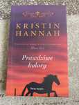 Prawdziwe kolory Kristin Hannah