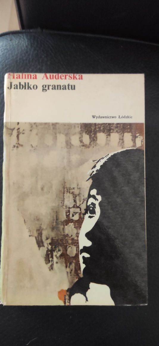"Jabłko granatu" Halina Auderska