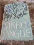 Livro o vinho é sangue .