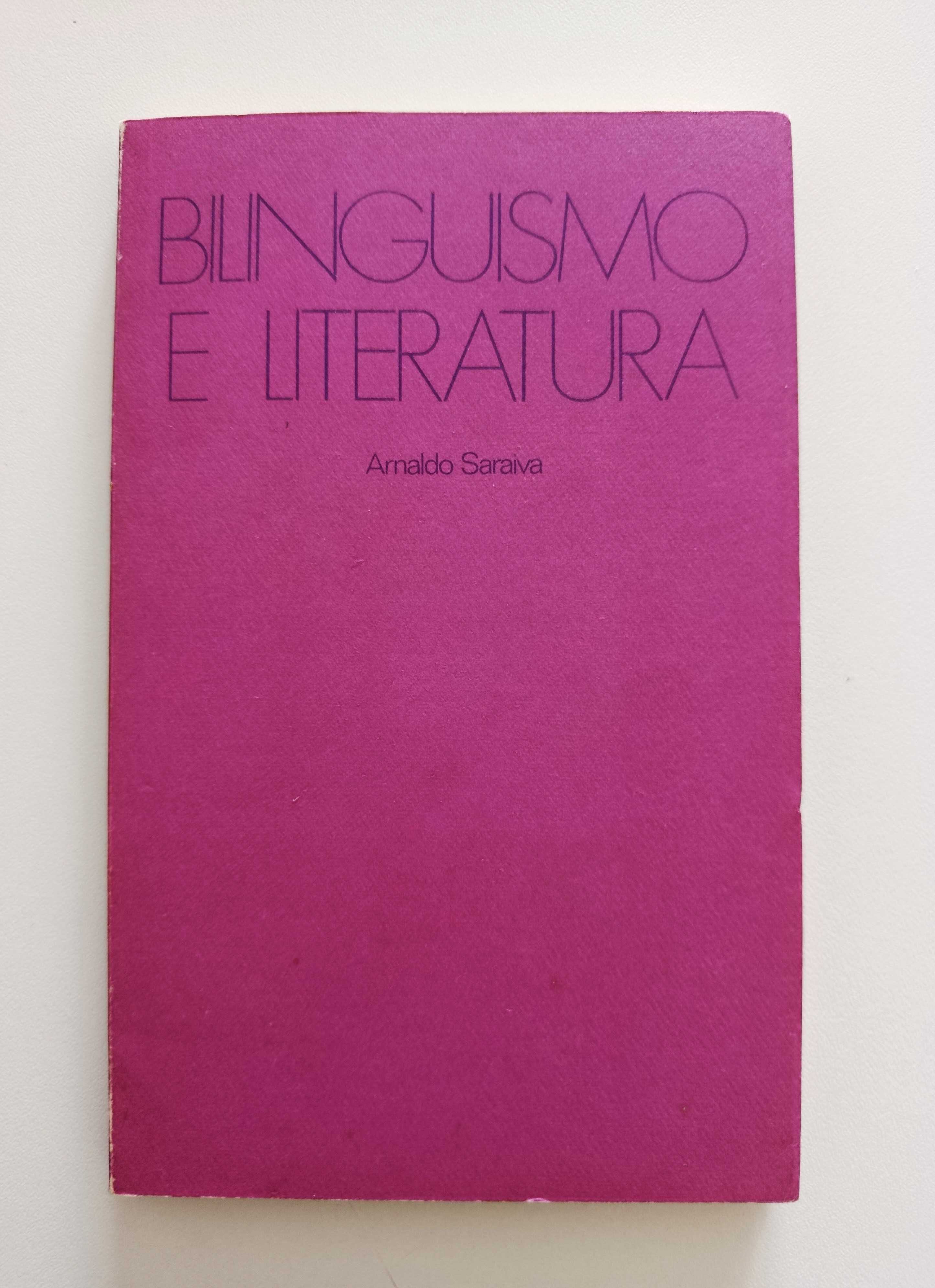 Arnaldo Saraiva | Bilinguismo e Literatura