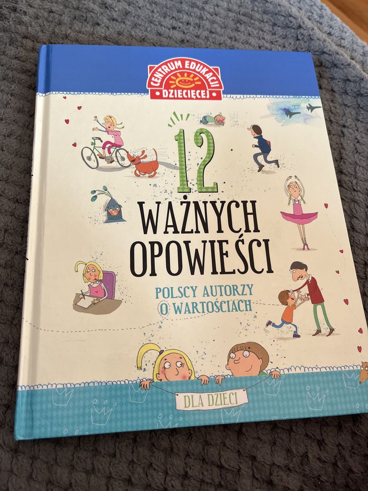 12 ważnych opowieści. Polscy autorzy o wartościach