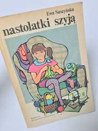 Nastolatki szyją - Ewa Suszyńska