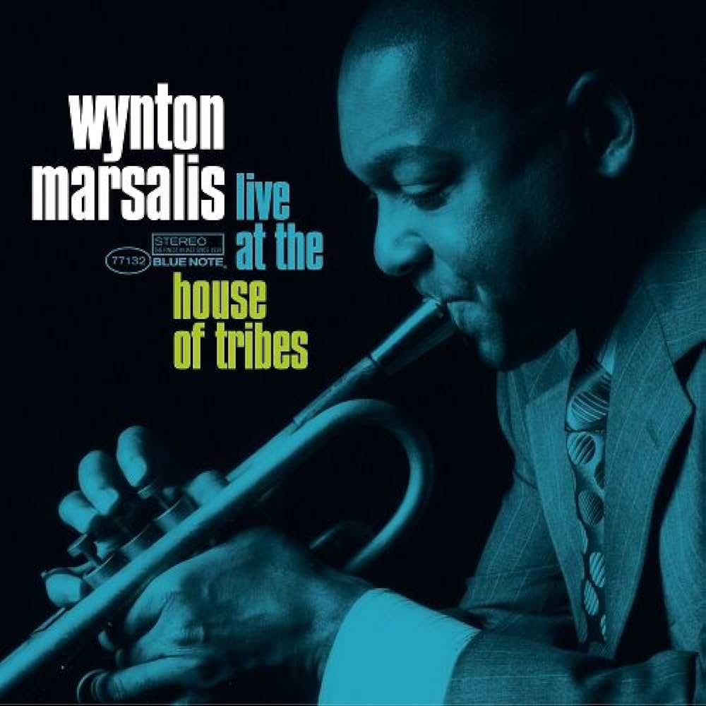 Wynton Marsalis	Live At The House Of Tribes	Blue Note	US