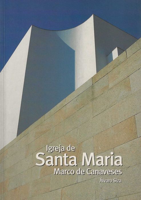 Igreja de Santa Maria-Marco de Canaveses