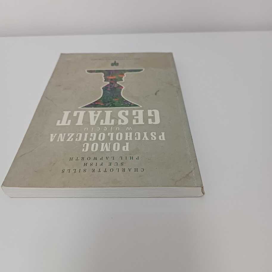 Pomoc psychologiczna w ujęciu gestalt UNIKAT
