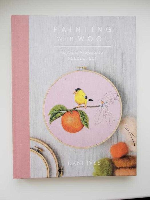 Книга по валянню Painting with Wool (Dani Ives), англійська мова