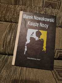 Książę nocy, Marek Nowakowski, 1990r