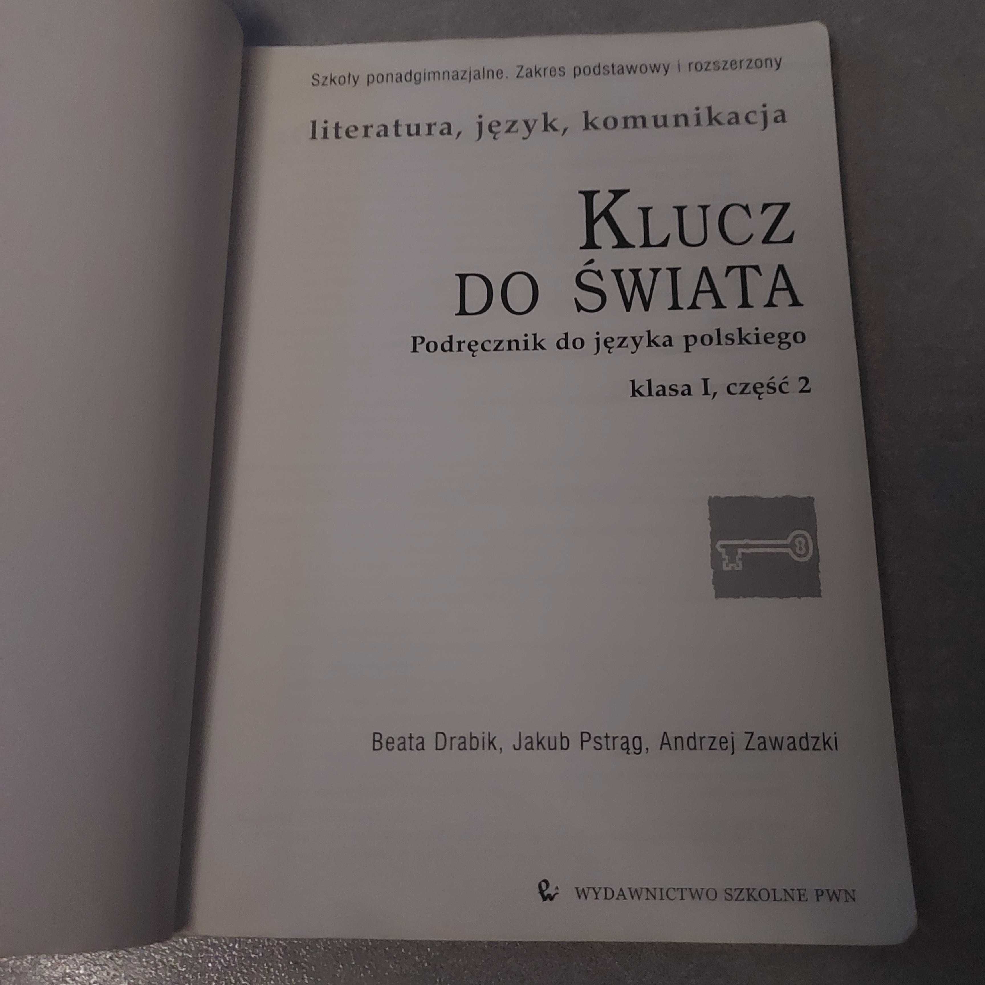 Podręcznik do języka polskiego Klucz do Świata 1 Liceum Technikum