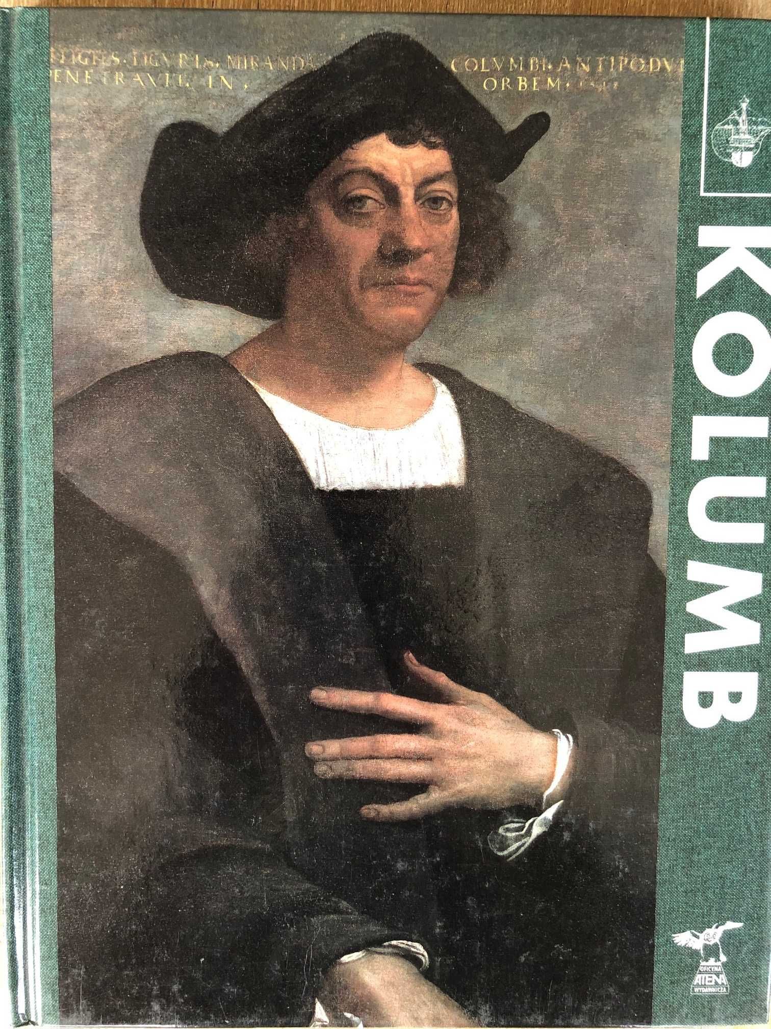 Kolumb - Podróże Kolumba od 1492 do 1504 Lorenzo Camusso wyd. 1992