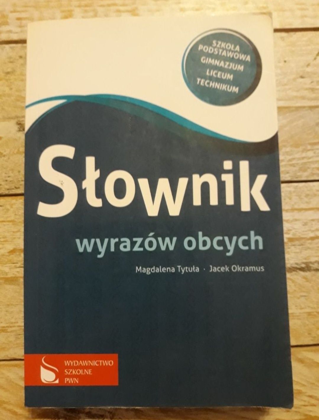 Słownik wyrazów obcych. Magdalena Tytuła, Jacek Okramus