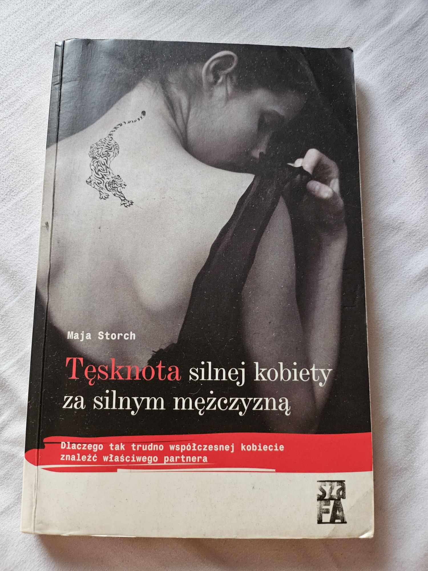 Tesknota silnej kobiety za silnym mężczyzna Storch
