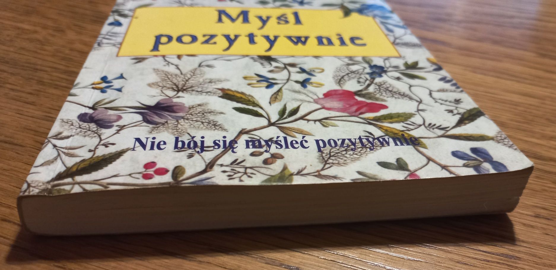 Książka " Myśl pozytywnie" autorka Vera Peiffer