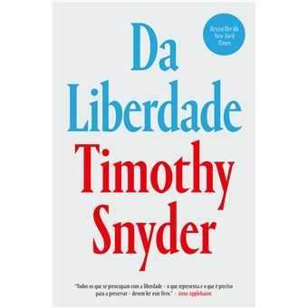 Da Liberdade, Timothy Snyder
