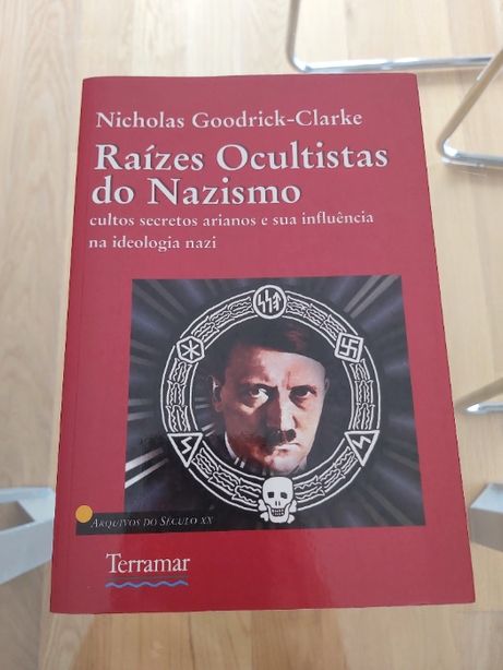 HITLER - Raízes Ocultistas do Nazismo
