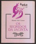 Os segredos da Jacinta (1982) Livro Raro e Iconoclasta!