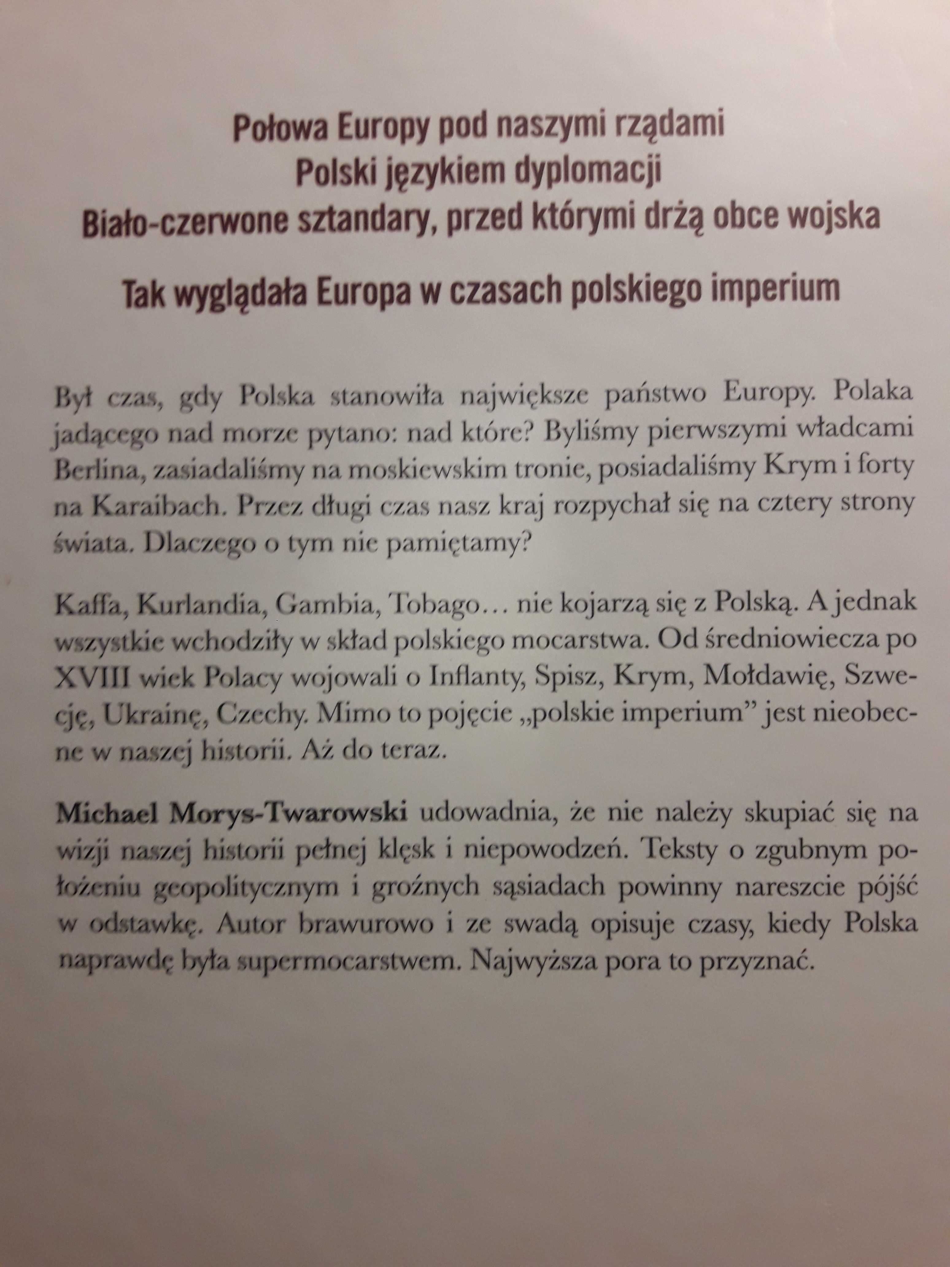 Polskie Imperium  Michael Morys-Twarowski Stan Idealny