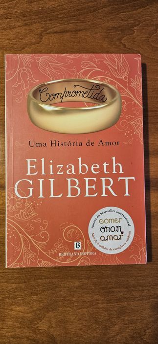 Comprometida - de Elizabeth Gilbert