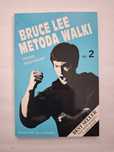 Bruce Lee Metoda walki, cz. 2 Trening podstawowy