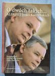 O dwóch takich ... Alfabet braci Kaczyńskich