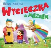 Wycieczka do muzeum - Mariusz Niemycki