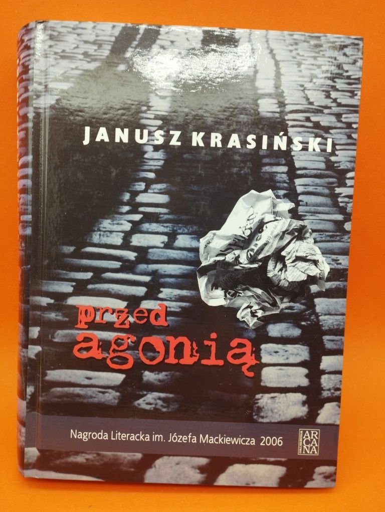 Przed Agonią - Janusz Krasiński