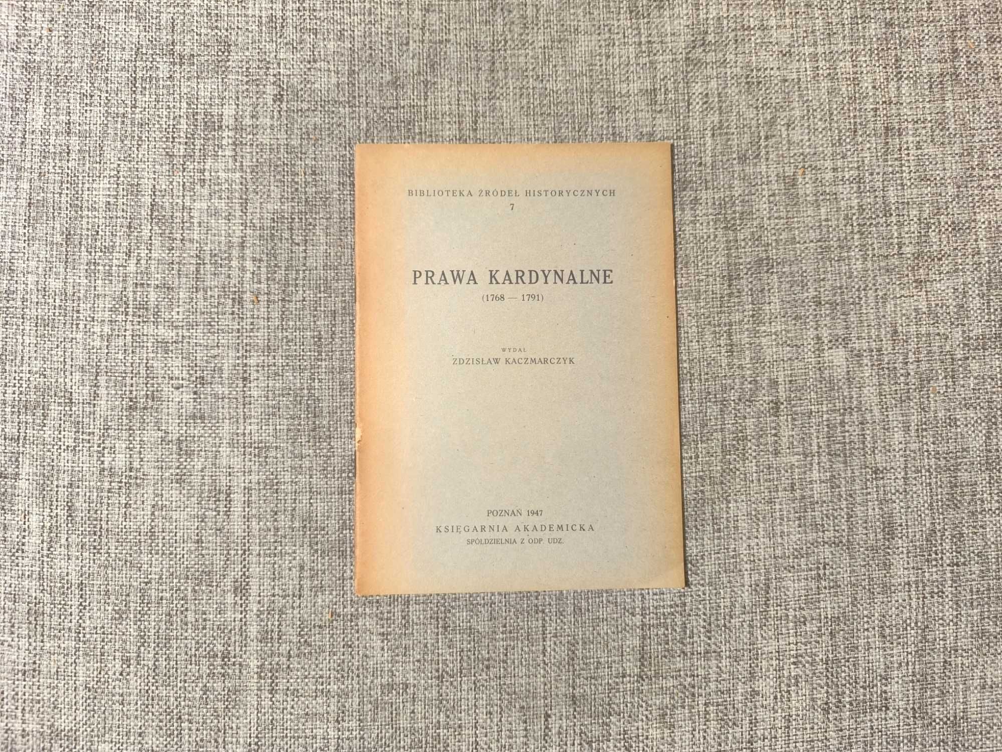 Prawa kardynalne 1768 - 1791 Kaczmarczyk Biblioteka Źródeł historii