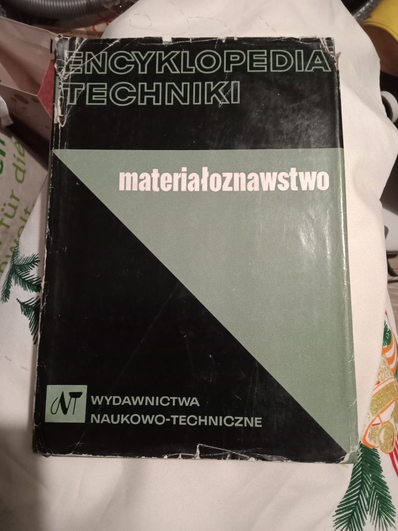 Encyklopedia techniki Materiałoznawstwo