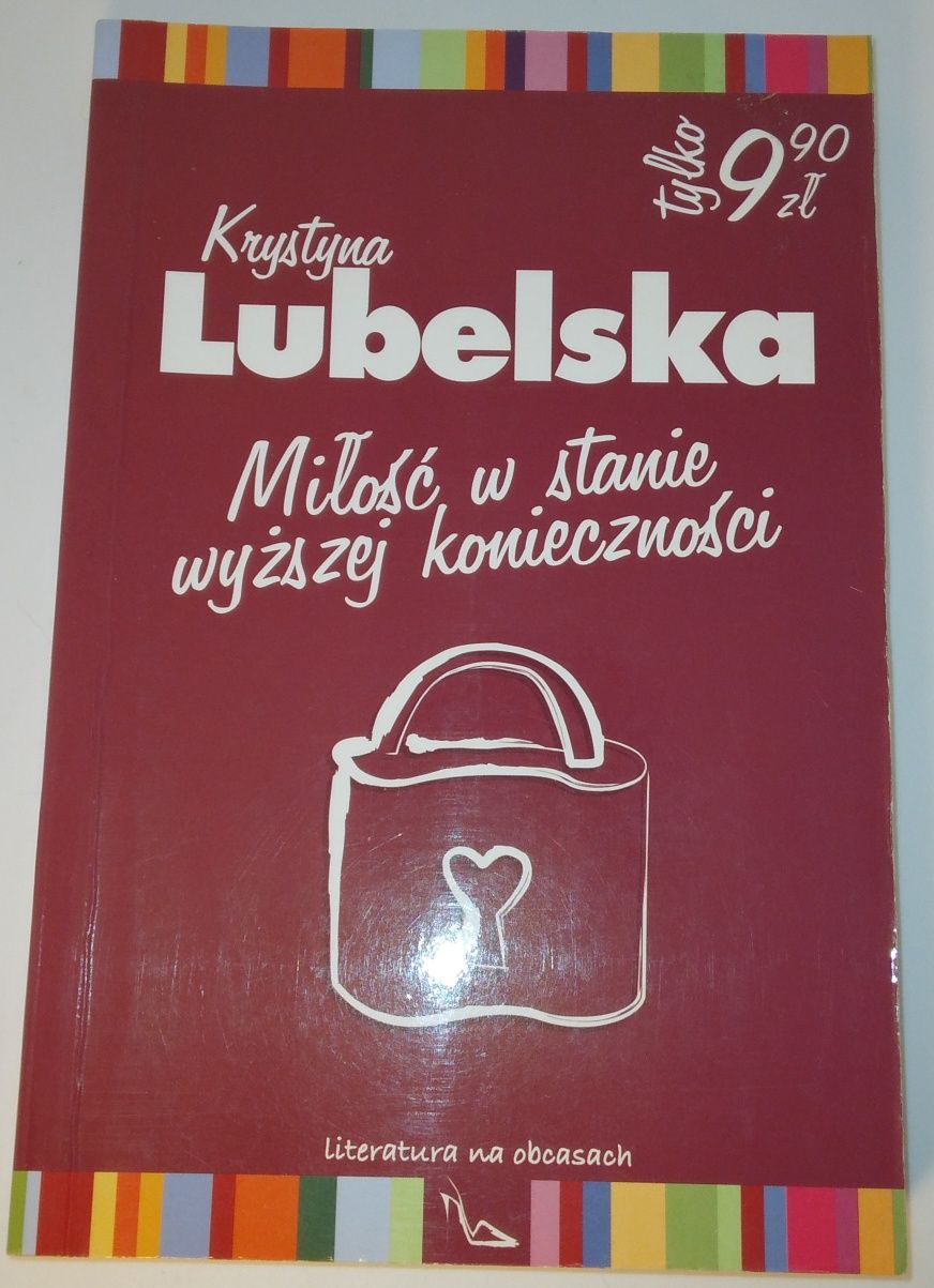 Miłość w stanie wyższej konieczności - Krystyna Lubelska