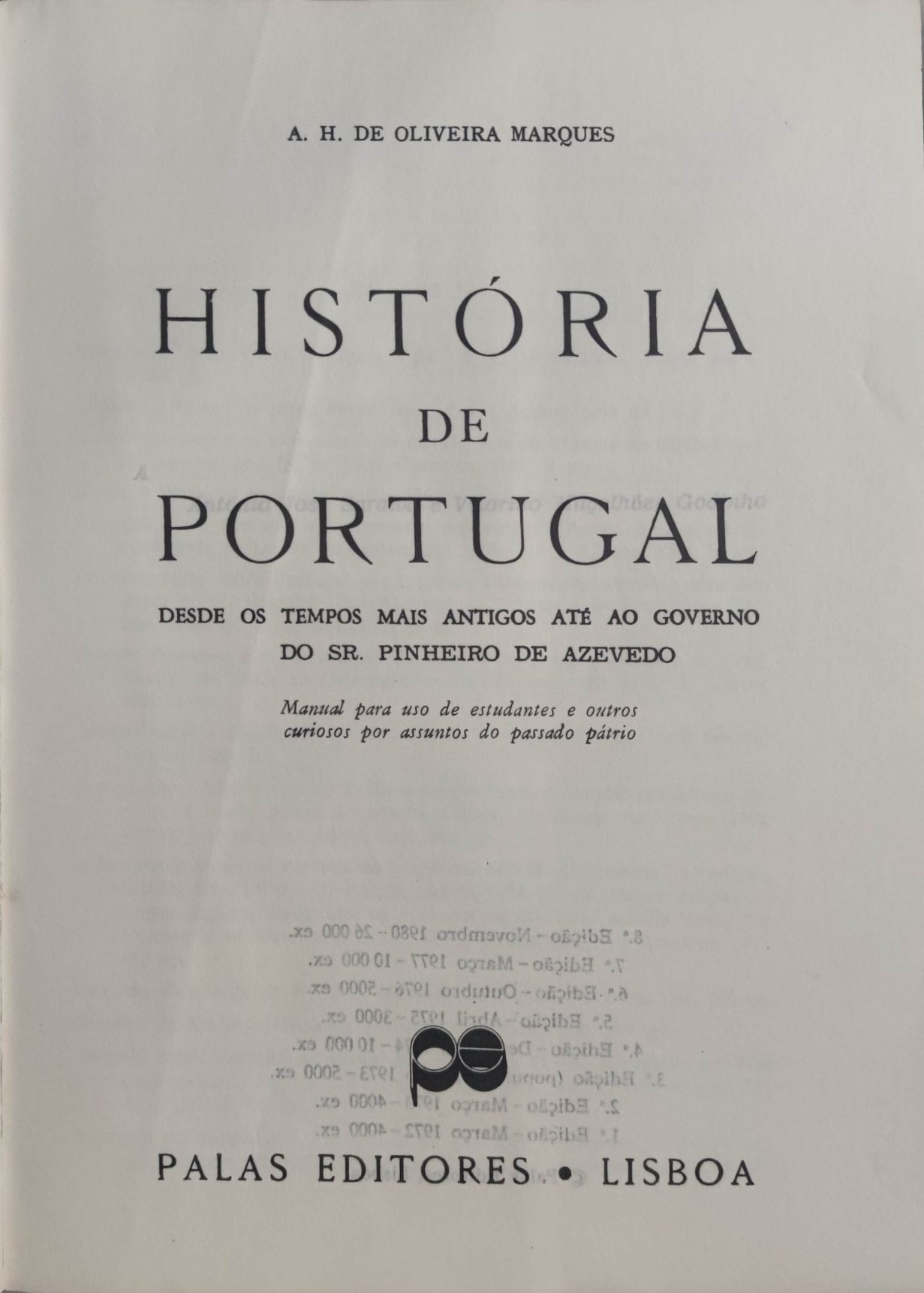 Livro -Ref:PVI- A. H. de Oliveira Marques - Historia de Portugal Vol 1