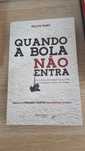 Quando a bola não entra