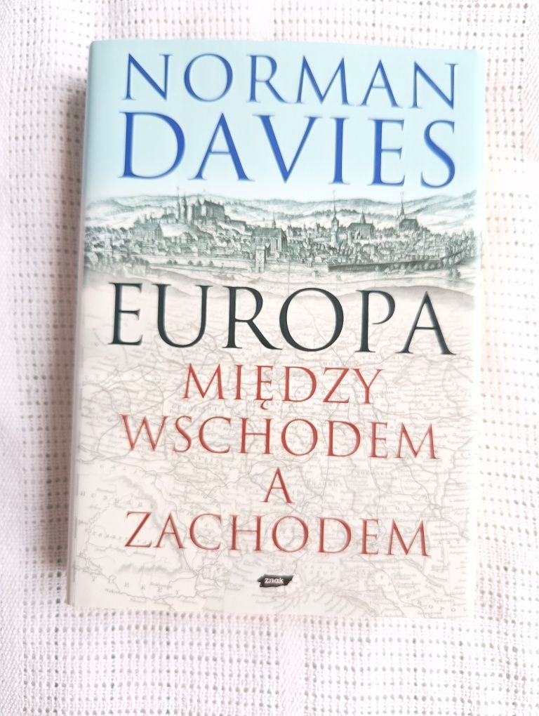 Norman Davies, Europa. Między wschodem a zachodem