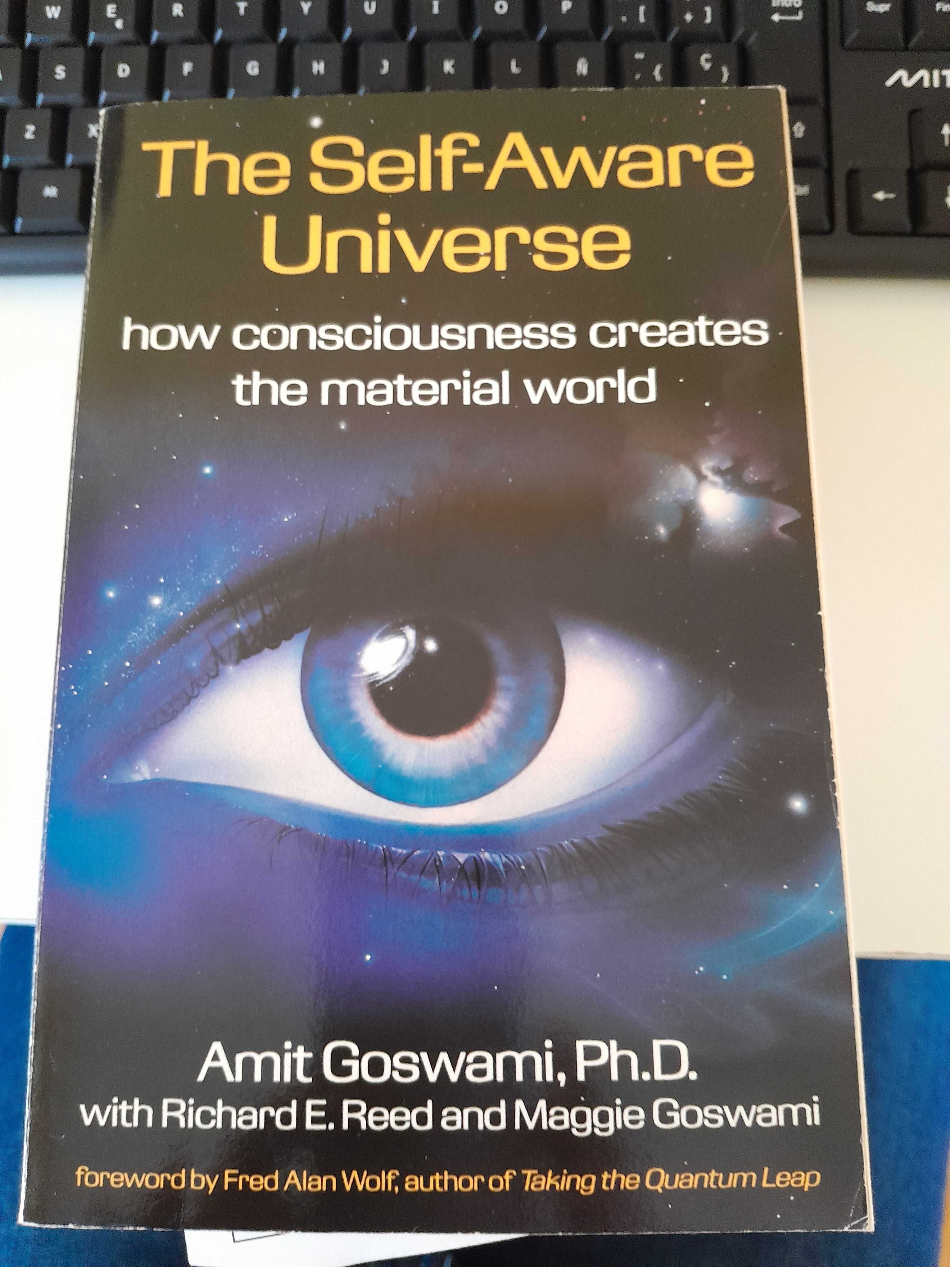 The Self Aware Universe Amit Goswami