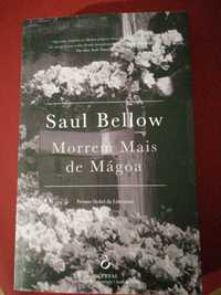 Livro "Morrem Mais de Mágoa" de Saul Bellow