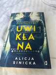 Uwikłana  Alicja Sinicka