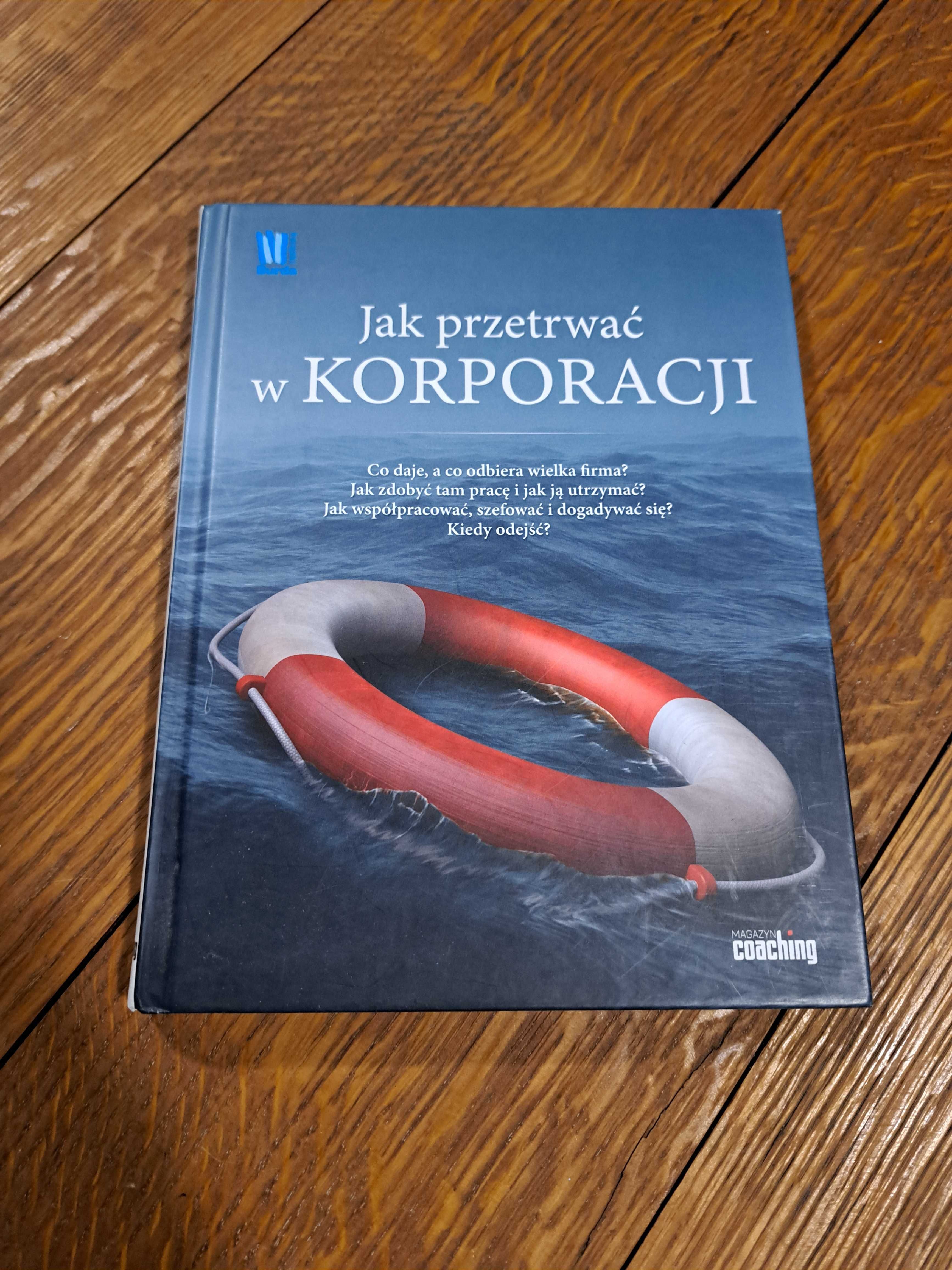 Jak przetrwać w korporacji