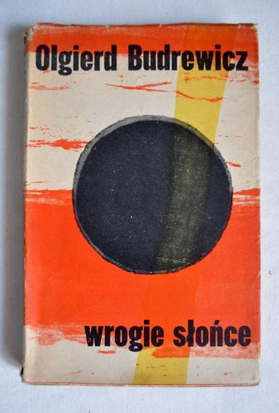 Wrogie słońce - Olgierd Budrewicz