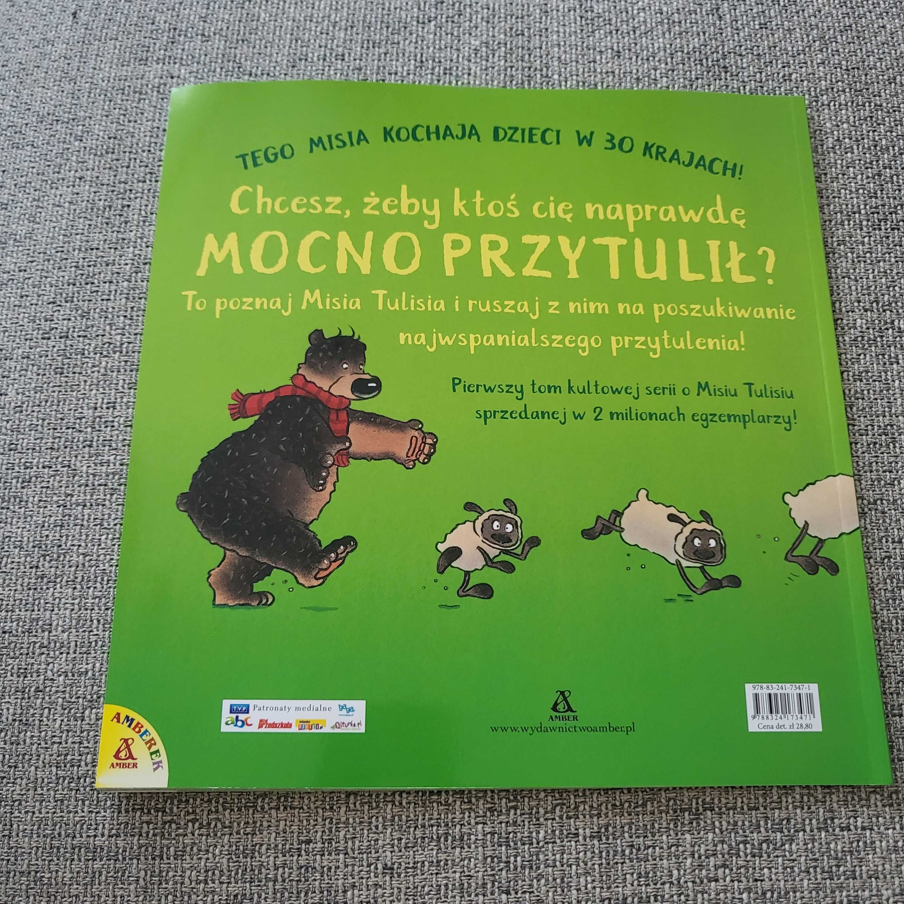 Kto przytuli Misia Tulisia ? Ksiazka dla dzieci