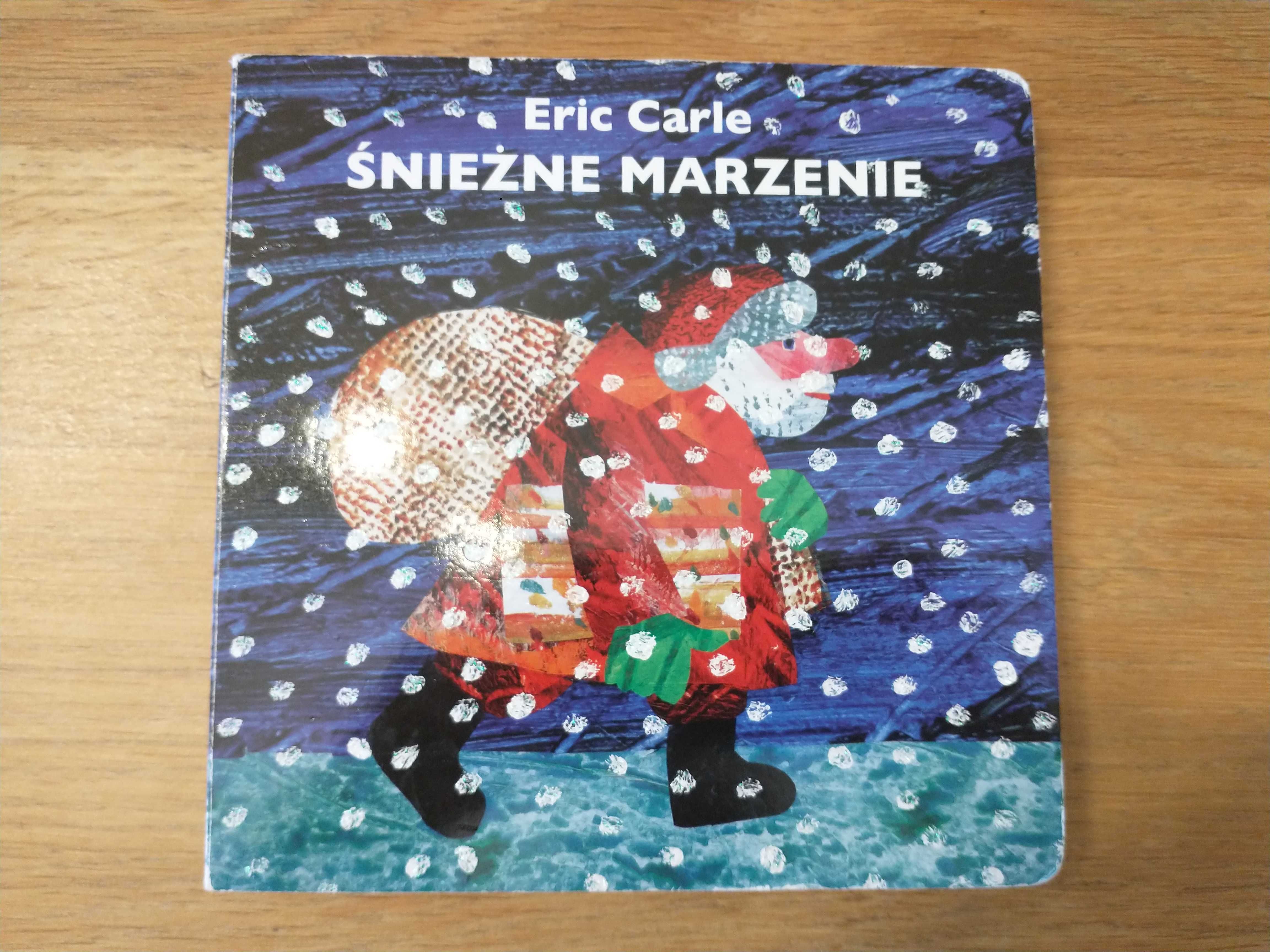 Eric Carle Śnieżne marzenie