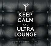 Various Artists - Keep Calm & Ultra Lounge / Various CD Duplo
