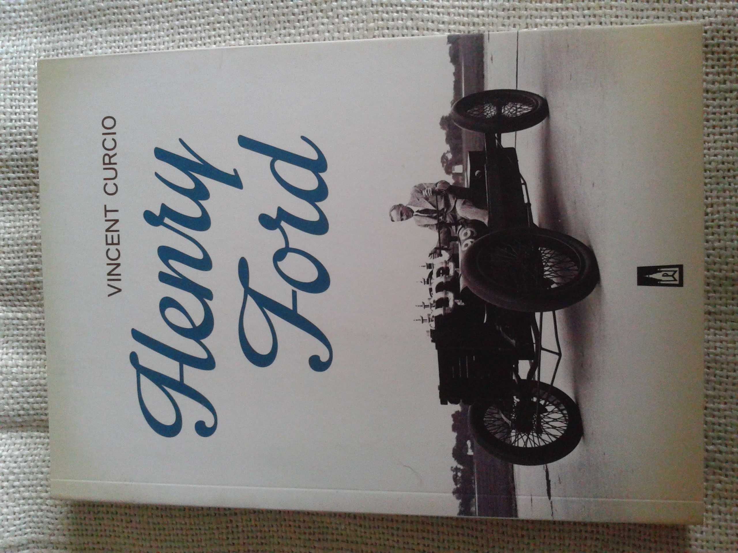 Henry Ford - Vincent Curcio